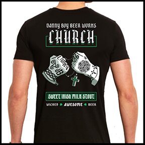 Danny Boy Beer Works Church Tee Shirt Danny Boy Beer Works Church Tee Shirt